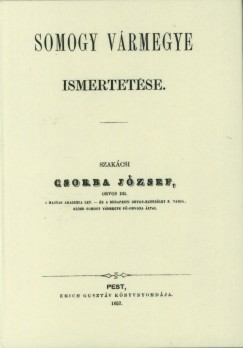 Csorba Jzsef - Somogy vrmegye ismertetse