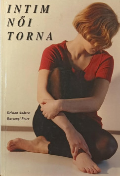 Kriston Andrea - Ruzsonyi Péter - Intim női torna