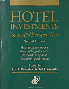 Lori E. Raleigh - Rachel J. Roginsky - Hotel Investments - dedikált