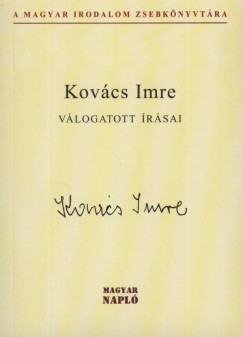 Kovács Imre - Szabó A. Ferenc (Vál.) - Kovács Imre válogatott írásai