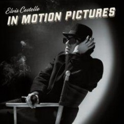 Elvis Costello - In Motion Pictures - CD
