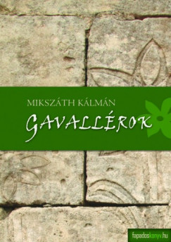 Mikszáth Kálmán - Gavallérok
