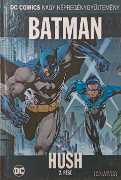 Jeph Loeb - Batman: Hush 2.