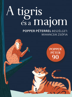 Popper Péter - A tigris és a majom