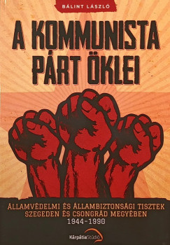B�lint L�szl� - A Kommunista P�rt �klei