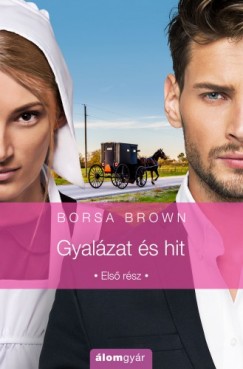 Borsa Brown - Gyalzat s hit (Gyalzat 1.)