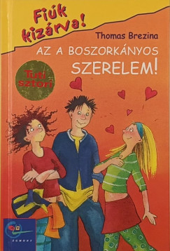 Thomas Brezina - Az a boszorkányos szerelem