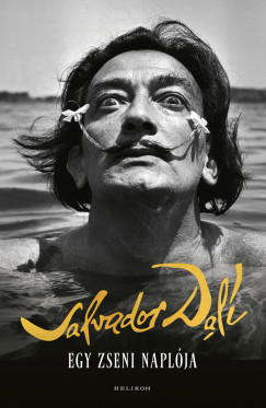 Salvador Dali - Egy zseni naplja