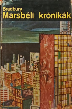 Ray Bradbury - Marsbéli krónikák