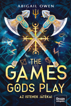 Abigail Owen - The Games Gods Play - Az istenek jtkai