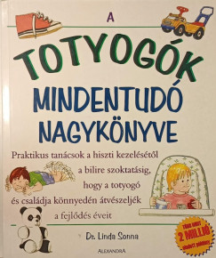 Dr. Linda Sonna - A Totyog�k mindentud� nagyk�nyve