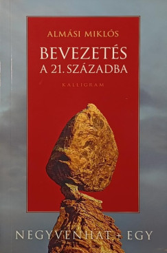 Almsi Mikls - Bevezets a 21. szzadba