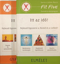 Daróczi Zoltán - Fit Five Életmód és edzésprogram -Itt az idő! (CD nélkül)