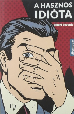 Albert Levente - A hasznos idita