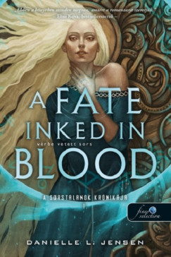 Danielle L. Jensen - A Fate Inked in Blood - Vrbe vetett sors