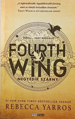 Rebecca Yarros - Fourth Wing - Negyedik szárny