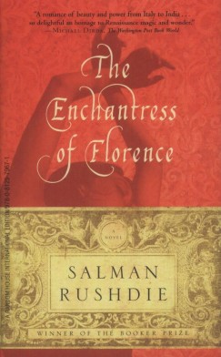 Salman Rushdie - The Enchantress of Florence