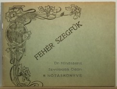 Dr. Mindszenti Szvoboda dn - Fehr szegfk