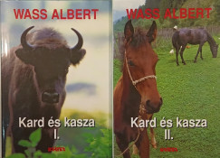 Wass Albert - Kard s kasza I-II.