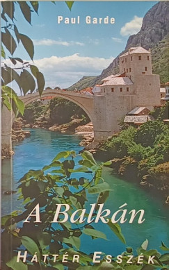 Paul Garde - A Balk�n