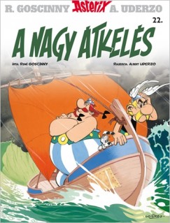Ren� Goscinny - Albert Uderzo - Asterix 22. - A nagy �tkel�s
