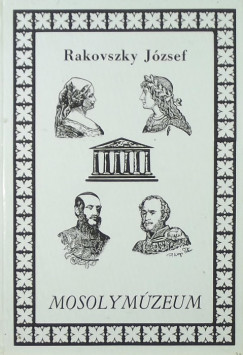 Rakovszky Jzsef - Mosolymzeum