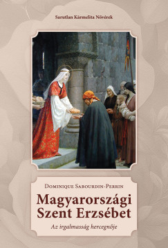 Dominique Sabourdin-Perrin - Magyarorsz�gi Szent Erzs�bet