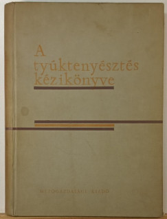 A tyúktenyésztés kézikönyve