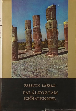 Passuth Lszl - Tallkoztam Esistennel