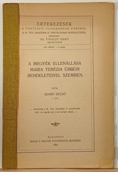 Szabó Dezső - A megyék ellenállása Mária Terézia úrbéri rendeleteivel szemben