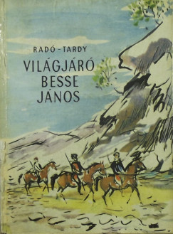 Rad Gyrgy - Tardy Lajos - Vilgjr Besse Jnos