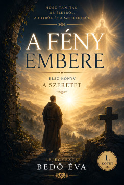 A F�ny embere - A szeretet