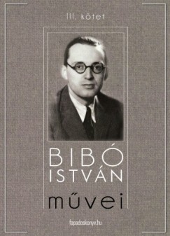 Bib Istvn - Bib Istvn mvei III. ktet