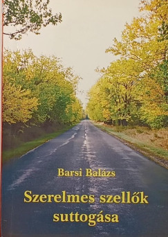 Barsi Balzs - Szerelmes szellk suttogsa