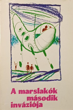 A marslakk msodik invzija