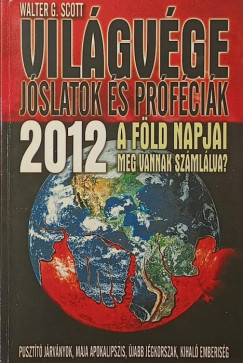 Walter G. Scott - Vil�gv�ge