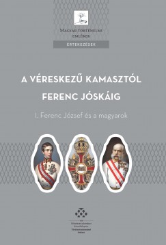Fnagy Zoltn   (Szerk.) - A vreskez kamasztl Ferenc Jskig
