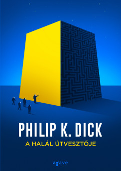 Philip K. Dick - A hall tvesztje