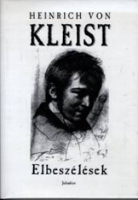 Heinrich Von Kleist - Elbeszlsek