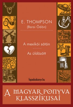 E. Thompson - Amexiki stn - Az ldztt