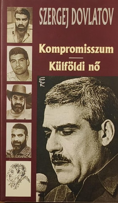 Szergej Dovlatov - Kompromisszum - K�lf�ldi n�