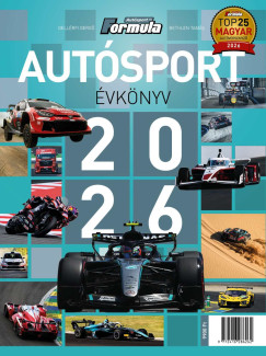 Bethlen Tamás - Gellérfi Gergő - Autósport évkönyv 2026