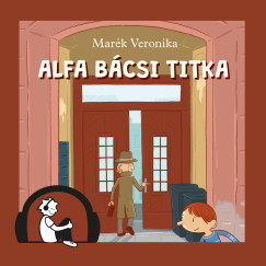 Marék Veronika - Alfa bácsi titka