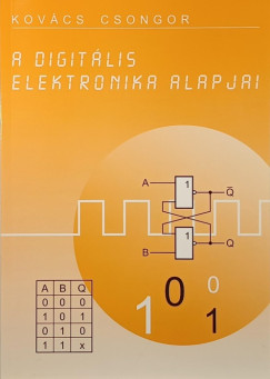 Kovcs Csongor - A digitlis elektronika alapjai