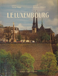Raymond Schaack - Le Luxembourg