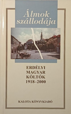 Bal�zs Imre J�zsef   (Szerk.) - �lmok sz�llod�ja