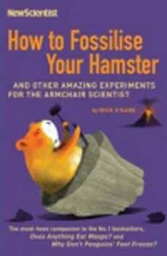 Mick O' Hare - How To Fossilise Your Hamster