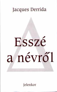 Jacques Derrida - Essz a nvrl