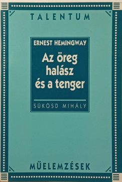 S�k�sd Mih�ly - Az �reg hal�sz �s a tenger