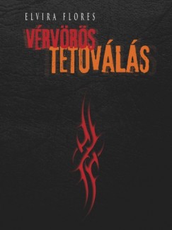 Flores Elvira - Vrvrs tetovls